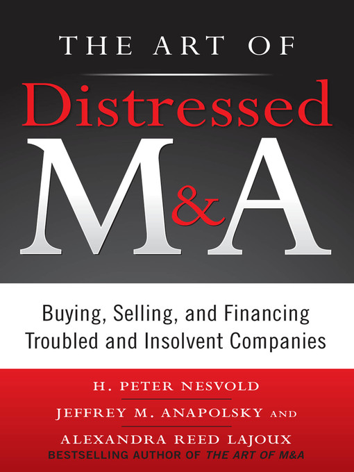 Title details for The Art of Distressed M&A by H. Peter Nesvold - Wait list